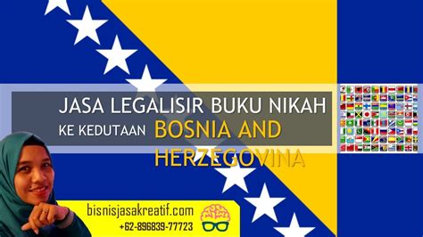 Jasa Legalisir Buku Nikah Ke Kedutaan Bosnia And Herzegovina