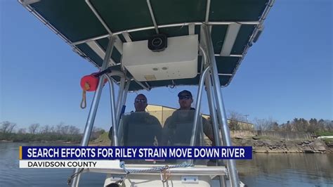 Search Efforts For Riley Strain Move Down River Youtube