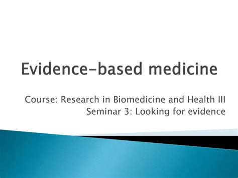 Ppt Evidence Based Medicine Powerpoint Presentation Free Download Id 9408301