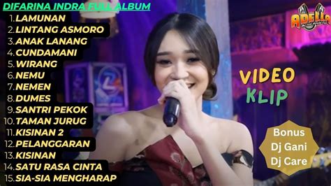 Difarina Indra Full Album Terbaru Om Adella Lamunan Youtube