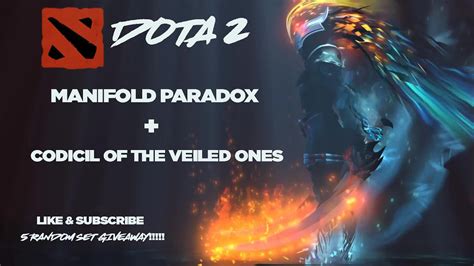 Manifold Paradox Codicil Of The Veiled Ones Phantom Assasin Dota