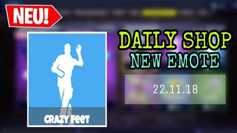 Fortnite Daily Item Shop 22 11 18 Neues Crazy Feet Emote Youtube