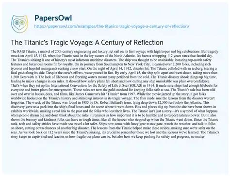 The Titanics Tragic Voyage A Century Of Reflection Free Essay