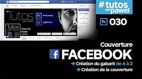 Tuto Couverture Page Facebook Avec Photoshop Pawel Ps Youtube