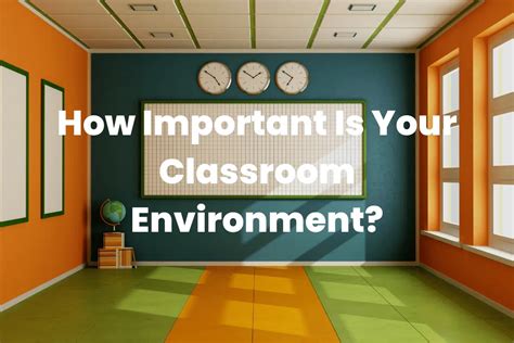 important   classroom environment  teaching couple