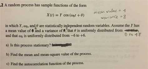 Solved A Random Process Has Sample Functions Of The Form Chegg