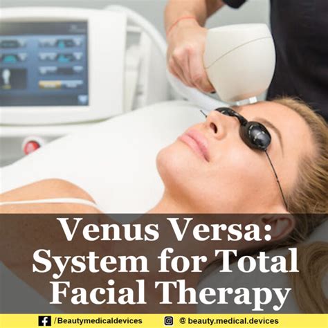 Venus Versa System For Total Facial Therapy