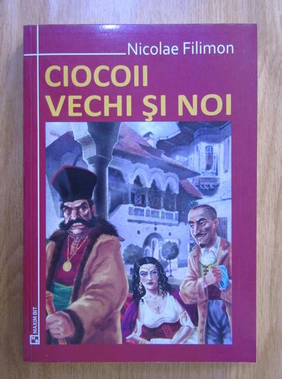 Nicolae Filimon Ciocoii Vechi Si Noi Sau Ce Se Naste Din Pisica