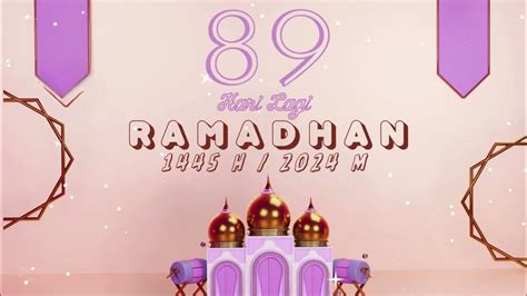 Hitung Mundur Ramadhan 2024 13 Desember 2023 Youtube