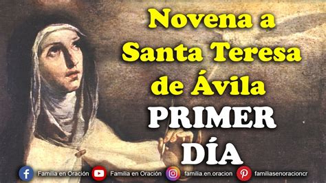 Novena A Santa Teresa De Ávila Día 1 Youtube