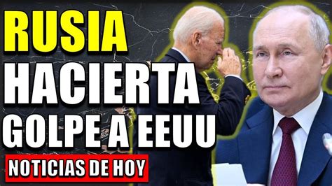 Urgente Eeuu De Julio Rusia Afirma Que Eeuu Ha Admitido Haber