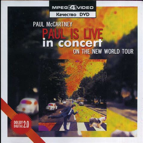 Paul McCartney – Paul Is Live - In Concert On The New World Tour (MPEG4 ...