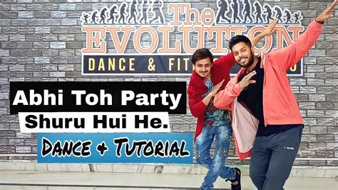 Abhi Toh Party Shuru Hui Hai Easy Dance Steps For Beginners Dance