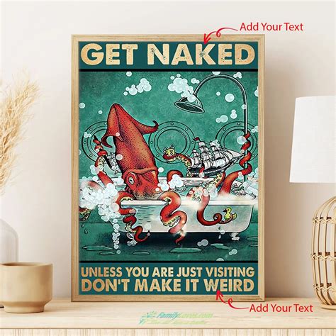 Poster Funny Squid Get Naked Unless You Are Just Visiting Dont Make It Weird Framed Wall Art