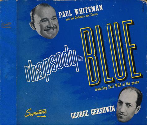 Paul Whiteman And His Orchestra, George Gershwin – Rhapsody In Blue ...