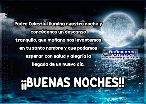 Padre Celestial Ilumina Nuestra Noche Buenas Noches