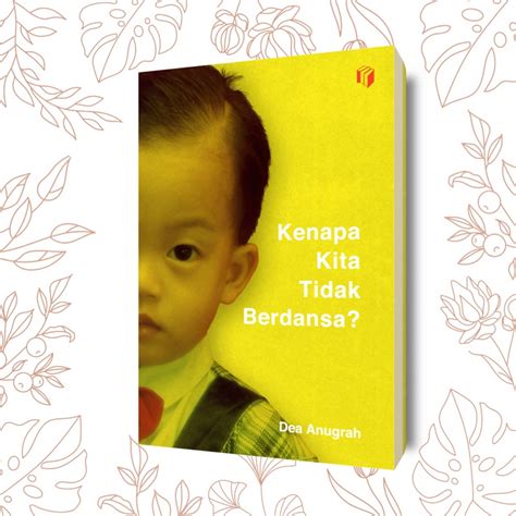 Jual Buku Kenapa Kita Tidak Berdansa Dea Anugrah Shira Media