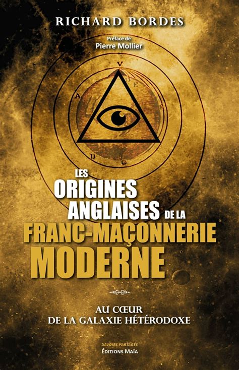 Les origines anglaises de la franc maçonnerie moderne par Richard