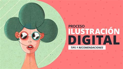 Mi Proceso En Ilustración Digital Tips Y Recomendaciones Youtube