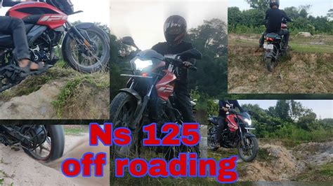 Ns 125 Off Roading Test Best Bike For Offroading Ns 125 Off Roading Ride Test Youtube