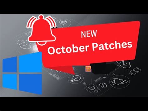 3 Zero Day October Patch Tuesday Windows 11 KB5031354 KB5031358 Windows