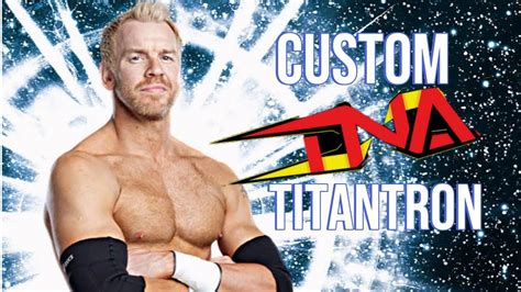 Christian Cage Custom TNA Titantron Take Over YouTube