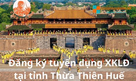 Đăng Ký Tuyển Dụng Du Học Và XklĐ Tại Tỉnh Thừa Thiên Huế Nhatban24hvn