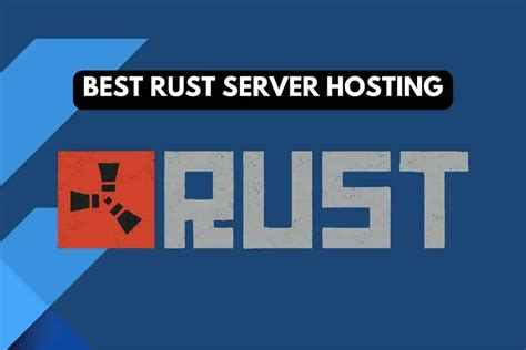 Best Rust Server Hosting Providers A Gamers Guide