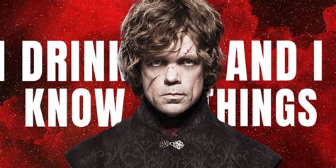 Best Tyrion Lannister Quotes In Game Of Thrones Ranked