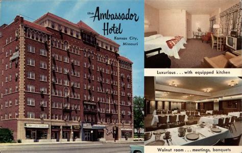 The Ambassador Hotel Kansas City, MO