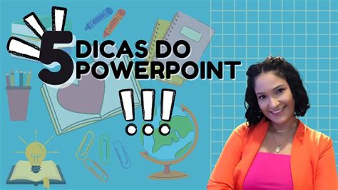 COMO DEIXO OS SLIDES MAIS BONITOS 5 Dicas Do PowerPoint Para Deixar Os