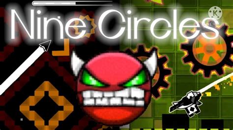 NINE CIRCLES 100 By Zobros HARD DEMON Geometry Dash YouTube