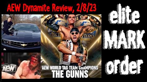 Elite Mark Order Podcast 10 2 8 23 AEW Dynamite Review Gunns Win The