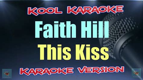 Faith Hill This Kiss Karaoke Version Vt Youtube