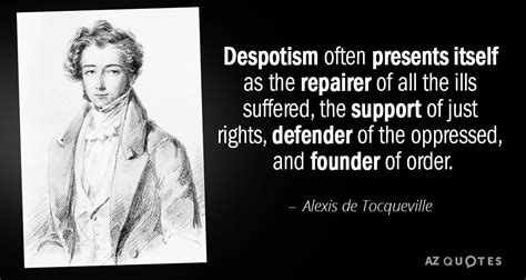 Alexis De Tocqueville Democracy In America Quotes - Hedwig Petronille