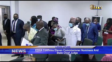 EDHA Confirms Eleven Commissioner Nominees And State Chief Judge YouTube