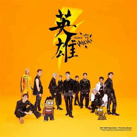 NCT 127 vs The Prodigy - 영웅 (英雄; Kick It With The Wolves) (feat. Tomoyasu Hotei) (J.E.B Mashup ...