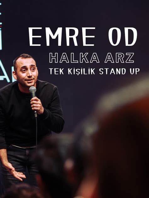 Emre Od Tek Kişilik Stand Up Biletleri biletinial