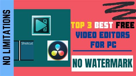 Top 3 Best Free Video Editing Softwares 2020 No Watermark Easy To