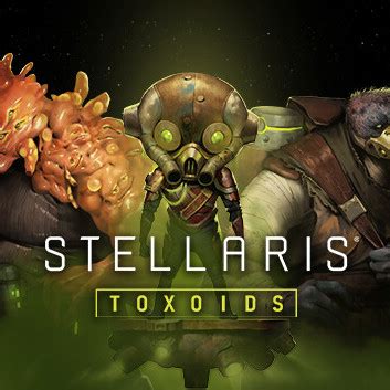 Stellaris Toxoids Species Pack