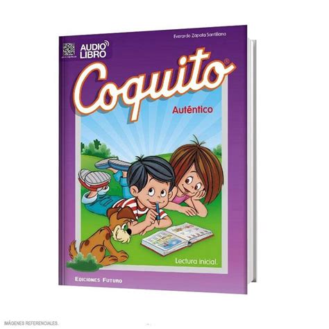 Coquito El Libro Con El Que Aprendieron A Leer Más De 40 Millones De Niños