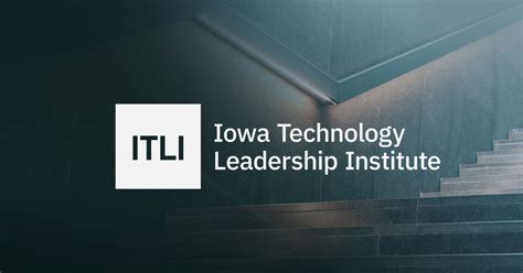 Iowa Technology Leadership Institute