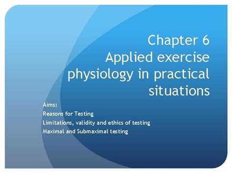 Chapter 6 Applied Exercise Physiology In Practical Situations