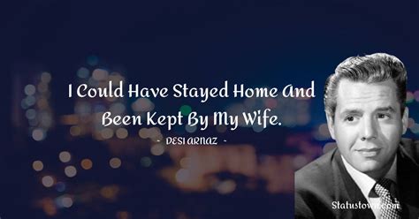 20 Best Desi Arnaz Quotes