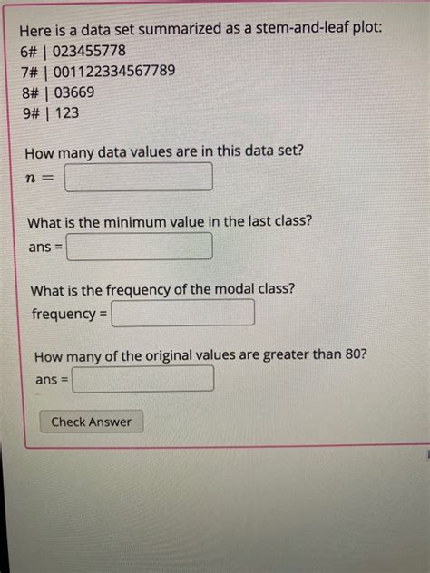 Solved Here Is A Data Set Summarized As A Stem And Leaf