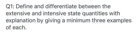 Solved Q1 Define And Differentiate Between The Extensive