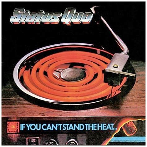 If You Can T Stand The Heat Status Quo Greatest Album Covers