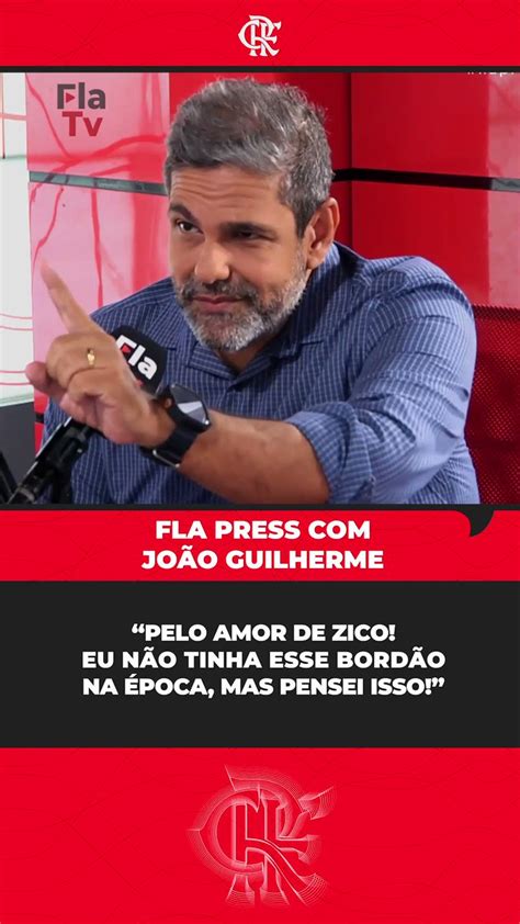 Flamengo On Twitter O Narrador Jo O Guilherme Foi O Convidado Do