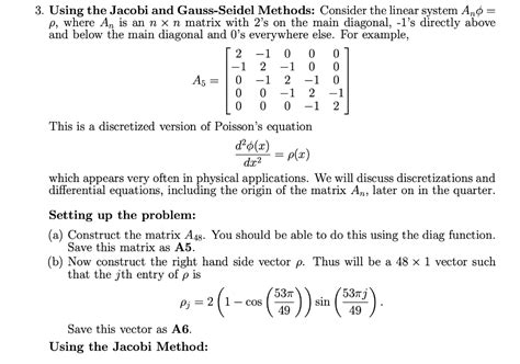 Solved Using The Jacobi And Gauss Seidel Methods Consider Chegg