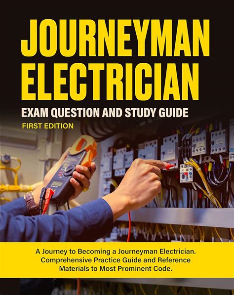 JOURNEYMAN ELECTRICIAN Exam Question And Study Guide First Edition A